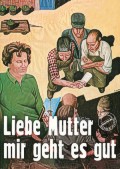 Liebe Mutter, mir geht es gut.