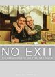 No Exit